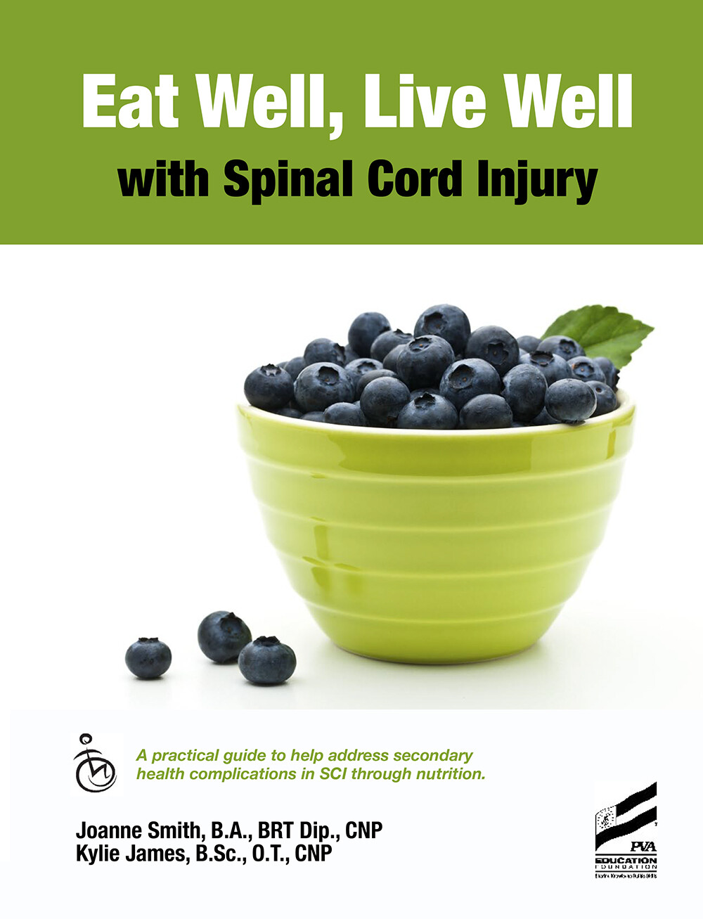 Spinal Cord Injury Nutrition Guide Eat Well Live Well book cover