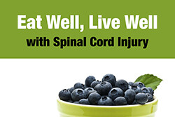 Eat Well Live Well Spinal Cord Injury Nutrition Guide book cover